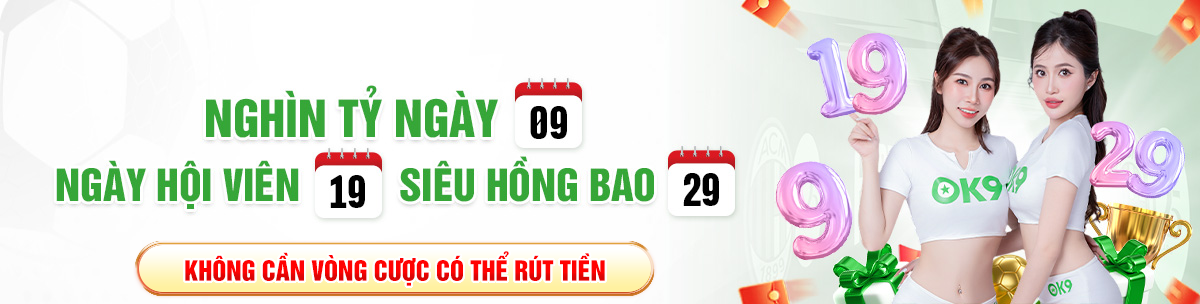 Siêu hồng bao ngày 09 19 29